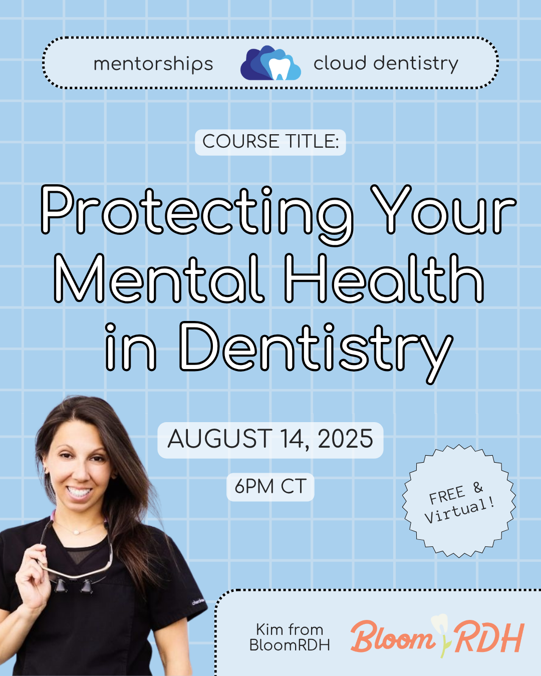 Group Mentorship with BloomRDH: Protecting Your Mental Health in Dentistry thumbnail